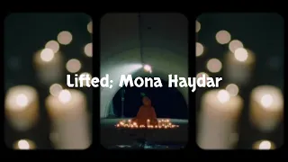 Lifted - Mona Haydar (Lyrics)