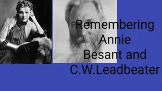 Remembering Annie Besant and C.W.Leadbeater