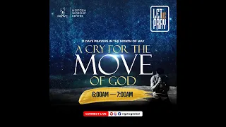 A cry for the move of God - Day 18