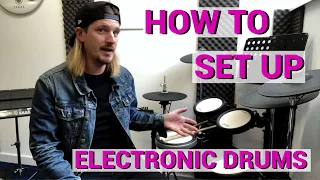 How To Set Up Your Electronic Drum Set