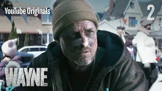 Wayne | Ep 2: "No Priests"