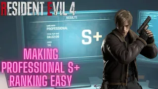 Resident Evil 4 Remake Tips On Making Professional S+ Rank Easy