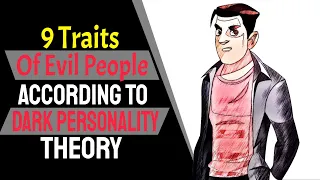 9 Traits Of Evil People According To Dark Personality Theory