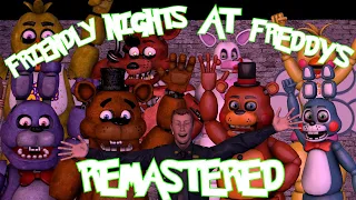 [SFM FNAF] Friendly Nights at Freddy's Remastered (5k special)