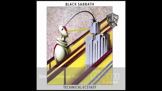 She's Gone (Steven Wilson Remix): Black Sabbath (2021) Technical Ecstasy (Super Deluxe Edition)