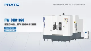 PRATIC CNC-PW1160 Series 4/5 axis Horizontal Machining Center