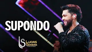 Lucas Seabra - SUPONDO (DVD Ao Vivo Em Goiânia)