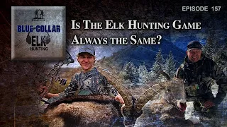 Elk Hunting - Is the Elk Game Always the Same?