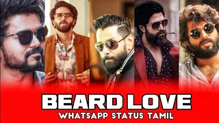 Girls like a beard boys WhatsApp status Tamil|beard lover's WhatsApp status|#MBS editz 💙✨