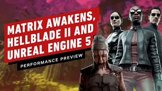 Matrix Awakens, Hellblade and the Power of Unreal Engine 5 - Performance Preview