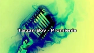 Karaoke Tarzan Boy - Promienie