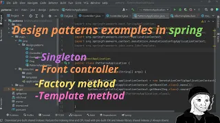 Examples of design patterns used in the spring framework