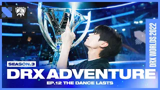 [ENG] The Dance Lasts | DRX Adventure S3 EP.12