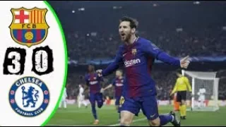 Barcelona vs Chelsea 3-0 All Goals and Extended highlights - UCL 14/03/2018 HD