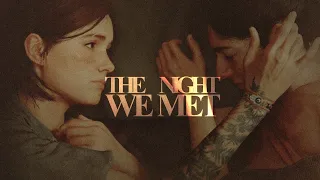 Ellie & Dina | The Night We Met