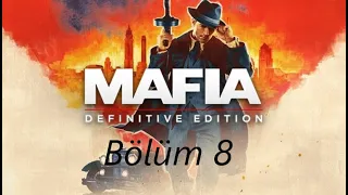 Mafia Definitive Edition - Bölüm#8 - "Azizler ve Günahkarlar"(Türkçe)(1080p)