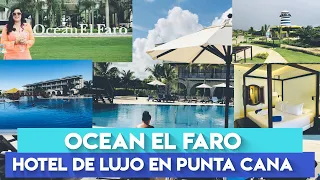 REPORTAJE DESDE OCEAN EL FARO PUNTA CANA, RUTAS & RINCONES RD.