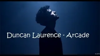 Duncan Laurence - Arcade (Lyrics) [Eurovision 2019]