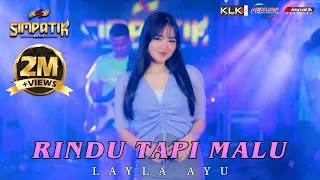 RINDU TAPI MALU - LAILA AYU KDI - (OFFICIAL LIVE MUSIC) SIMPATIK MUSIC