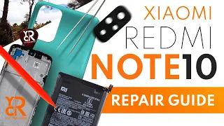 XIAOMI REDMI NOTE 10 REPAIR GUIDE | REDMI NOTE 10 TEARDOWN / DISASSEMBLY | YCR