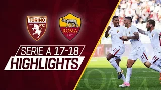 Serie A 2017-18 Highlights: Torino 0 - 1 Roma