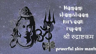 @hare5080 || Namami Shamisaan Nirvaan Rupam||Shree Rudhrastakam Shotra || Soulful Shiv Mantra ||