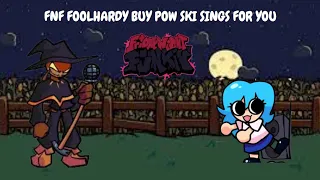FNF Foolhardy but Powski sings for you!