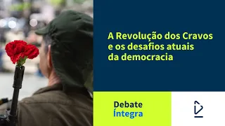 A Revolução dos Cravos e os desafios atuais da democracia