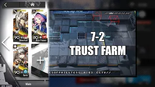 【明日方舟】【Arknights】【Trust Farm】7-2 (T3/T4 Orirock) (3 Operators)