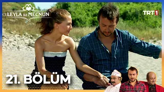 Leyla ile Mecnun 21. Bölüm