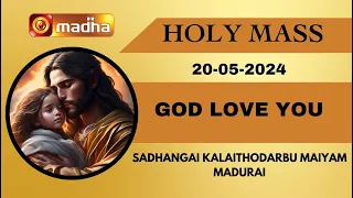 20 MAY 2024 | Holy Mass in Tamil 06.00 AM | MADHA TV
