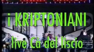 i Kriptoniani - Cà del liscio - Ravenna