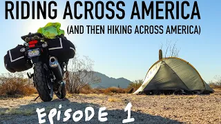 RIDING A MOTORCYCLE ACROSS AMERICA (and then hiking across America) // Ep. 1