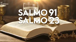 SALMO 23 y SALMO 91 | Las dos oraciones más poderosas de la Biblia