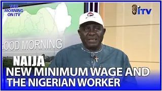 NEW MINIMUM WAGE: FG's ₦48,000 Proposal And Labour Position | GMN