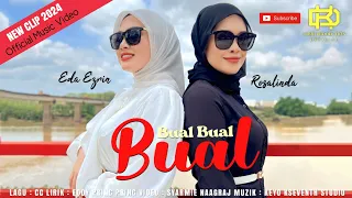 Bual Bual Bual - Rosalinda & Eda Ezrin (Official Music Video) | New Clip 2024