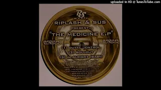 Riplash & Sus - Outta Control *4x4 / UKG*