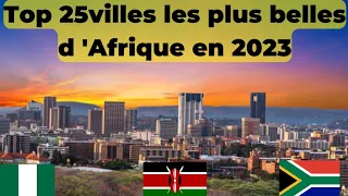 Voici les 25 plus belles villes d'Afrique en 2023