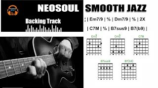 NEOSOUL SMOOTH JAZZ - BACKING TRACK IN Em