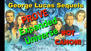 George Lucas PROVES Star Wars EU was never canon