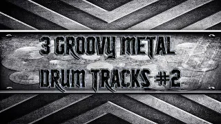 3 Groovy Metal Drum Tracks #2 (HQ,HD)