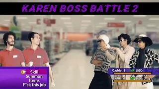 Karen Boss Battle 2: Attack of the Karens