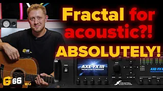 Better Acoustic Tone on the Axe-Fx III, FM9, FM3 -- Fractal Fridays with Cooper Carter #3