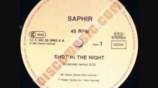 Saphir   Shot In The Night Extended Mix