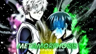 『Metamorphosis 🔥』Isagi & Nagi - Blue Lock ep17『AMV/EDIT』