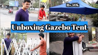 Unboxing Most Expensive Gazebo Tent 🤩🥳| Eating Delicious Sandwich ,Samosa and blackforest cake |