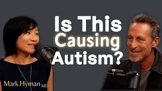 The Surprising Causes of Autism & Why It's On The Rise | Dr. Suzanne Goh & Dr. Mark Hyman