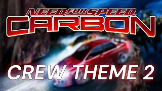 NFS Carbon Crew Race 2 Theme | NFSC OST