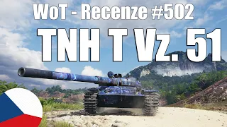 World of Tanks | TNH T Vz. 51 (Recenze #502)