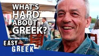 What Long-Time Learners Think Is Hard About Greek | Easy Greek 70
